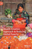 Wealth Creation Approach To Reducing Global Poverty - Hardcover