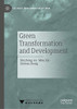 Green Transformation And Development (The Great Transformation Of China) - Hardcover