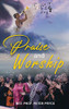 Praise And Worship - Hardcover