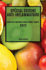 Spécial Cuisine Anti-Inflammatoire 2022: Recettes Rapides Pour Votre Santé (French Edition)