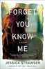 Forget You Know Me