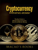Cryptocurrency Mining 2022: The Best Guide to Mining Cryptocurrencies: Bitcoin and Altcoin Mining