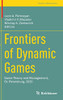 Frontiers of Dynamic Games: Game Theory and Management, St. Petersburg, 2020 (Trends in Mathematics)