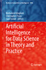 Artificial Intelligence for Data Science in Theory and Practice (Studies in Computational Intelligence, 1006)