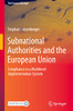 Subnational Authorities and the European Union: Compliance in a Multilevel Implementation System (The Future of Europe)