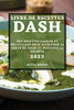 Livre de Recettes Dash 2022: Des Recettes Faciles Et Délicieuses Pour Accélérer La Perte de Poids Et Prévenir Le Diabète (French Edition) - 9781804503119