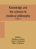 Knowledge and the sciences in medieval philosophy: proceedings of the Eighth International Congress of Medieval Philosophy (S.I.E.P.M.) (Volume I) - Hardcover