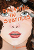 Dreaming in Subtitles