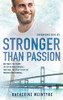 Stronger Than Passion