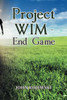 Project WIM - End Game