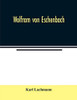 Wolfram von Eschenbach