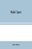 Rebel Spurs - Paperback