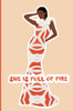 She's Full of Fire Journal