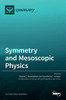 Symmetry and Mesoscopic Physics
