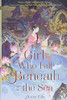 The Girl Who Fell Beneath the Sea