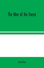 The Man of the Forest - Paperback