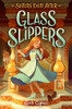 Glass Slippers (Sisters Ever After)