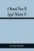 A Manual Flora Of Egypt (Volume Ii)
