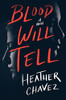Blood Will Tell: A Novel - Hardcover