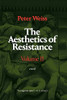 The Aesthetics of Resistance, Volume II: A Novel (Volume 2)