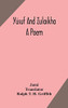Yúsuf and Zulaikha: a poem - Hardcover