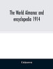 The World almanac and encyclopedia 1914