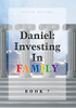Daniel: Investing in Family - Hardcover