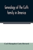 Genealogy of the Cutts family in America