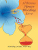 Hibiscus Flower Bleeding Love - Paperback