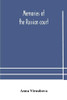 Memories of the Russian court - Paperback