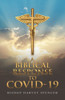 A Biblical Response to COVID-19 - Paperback