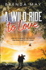A Wild Ride to Love (All Roads Lead to Love)