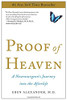 Proof of Heaven: A Neurosurgeon's Journey into the Afterlife