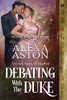 Debating with the Duke (Second Sons of London)