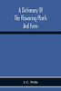 A Dictionary Of The Flowering Plants And Ferns