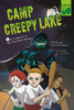 A Campout in the Haunted Woods (Camp Creepy Lake)