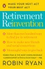 Retirement Reinvention: Make Your Next Act Your Best Act