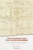 The Madman and the Churchrobber: Law and Conflict in Early Modern England