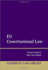 EU Constitutional Law (Oxford European Union Law Library)