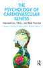 The Psychology of Cardiovascular Illness: Interventions, Ethics, and Best Practice