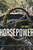 Horsepower: Poems (Pitt Poetry Series)