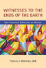 Witnesses to the Ends of the Earth: New Testament Reflections on Mission