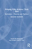 Helping Kids Achieve Their Best: Motivation - Theories and Practices