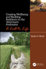 Creating Wellbeing and Building Resilience in the Veterinary Profession - Hardcover