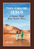 They Call Me Jesus: A Name That Was Never Mine - Hardcover
