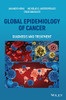 Global Epidemiology of Cancer: Diagnosis and Treatment