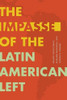 The Impasse of the Latin American Left (Radical Américas) - Paperback