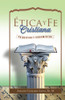 Ética y Fe Cristiana: Principios y fundamentos (Spanish Edition) - Hardcover