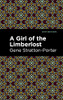 A Girl of the Limberlost (Mint Editions?The Children's Library)