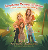 Sometimes Mommy Is Anxious: A Little Book About Big Feelings - Hardcover